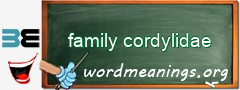 WordMeaning blackboard for family cordylidae